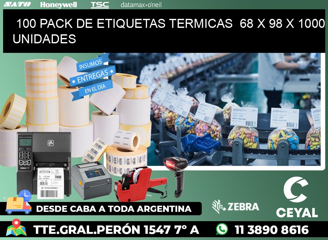 100 PACK DE ETIQUETAS TERMICAS  68 x 98 X 1000 UNIDADES