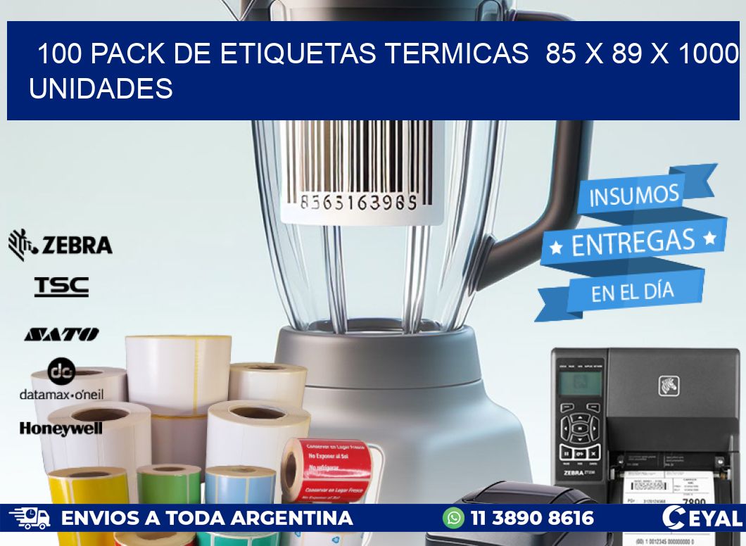 100 PACK DE ETIQUETAS TERMICAS  85 x 89 X 1000 UNIDADES