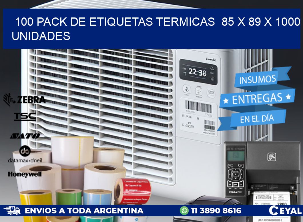 100 PACK DE ETIQUETAS TERMICAS  85 x 89 X 1000 UNIDADES