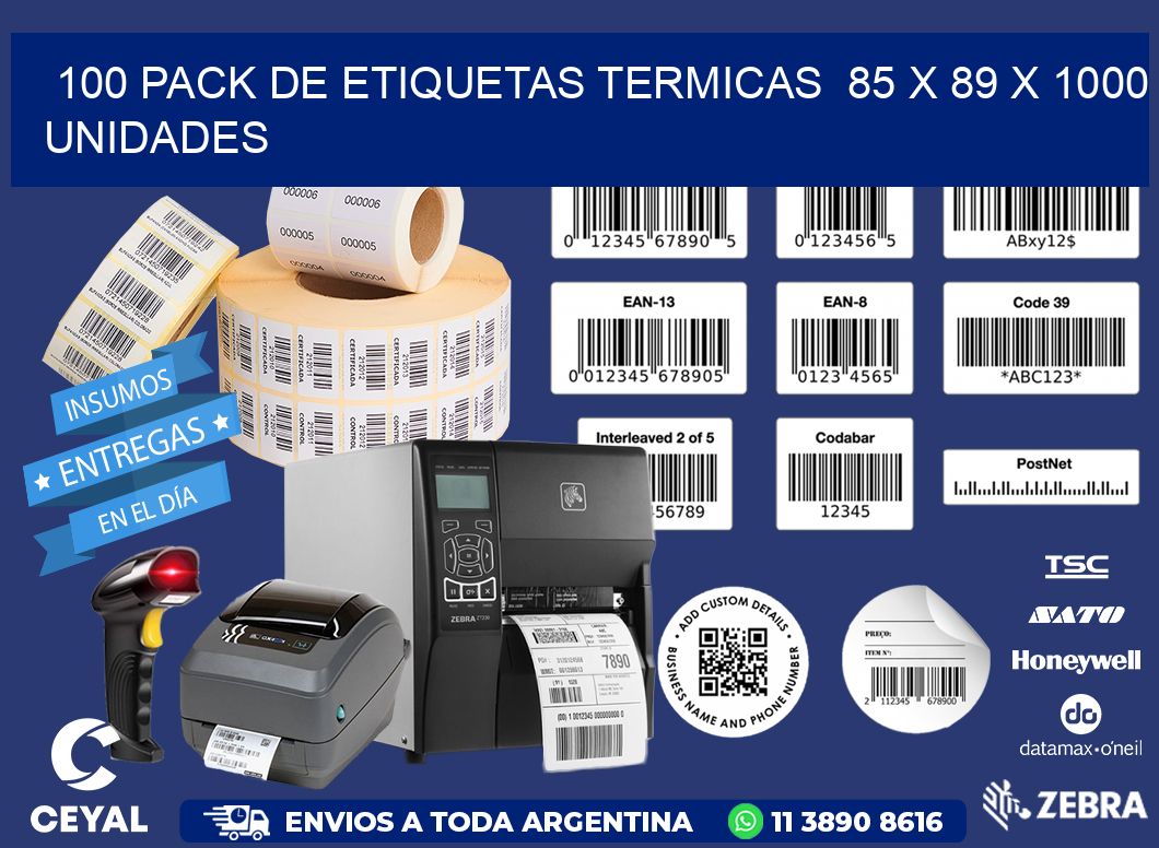 100 PACK DE ETIQUETAS TERMICAS  85 x 89 X 1000 UNIDADES