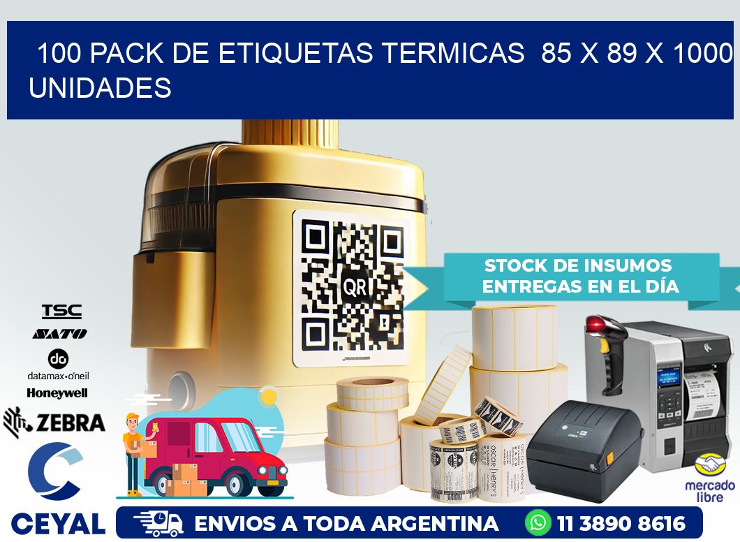 100 PACK DE ETIQUETAS TERMICAS  85 x 89 X 1000 UNIDADES