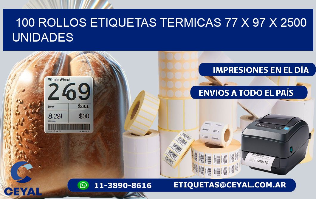 100 ROLLOS ETIQUETAS TERMICAS 77 x 97 X 2500 UNIDADES