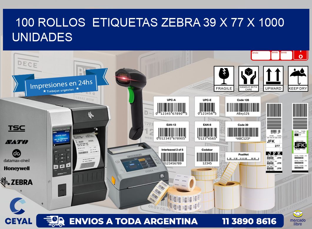 100 ROLLOS  ETIQUETAS ZEBRA 39 x 77 X 1000 UNIDADES