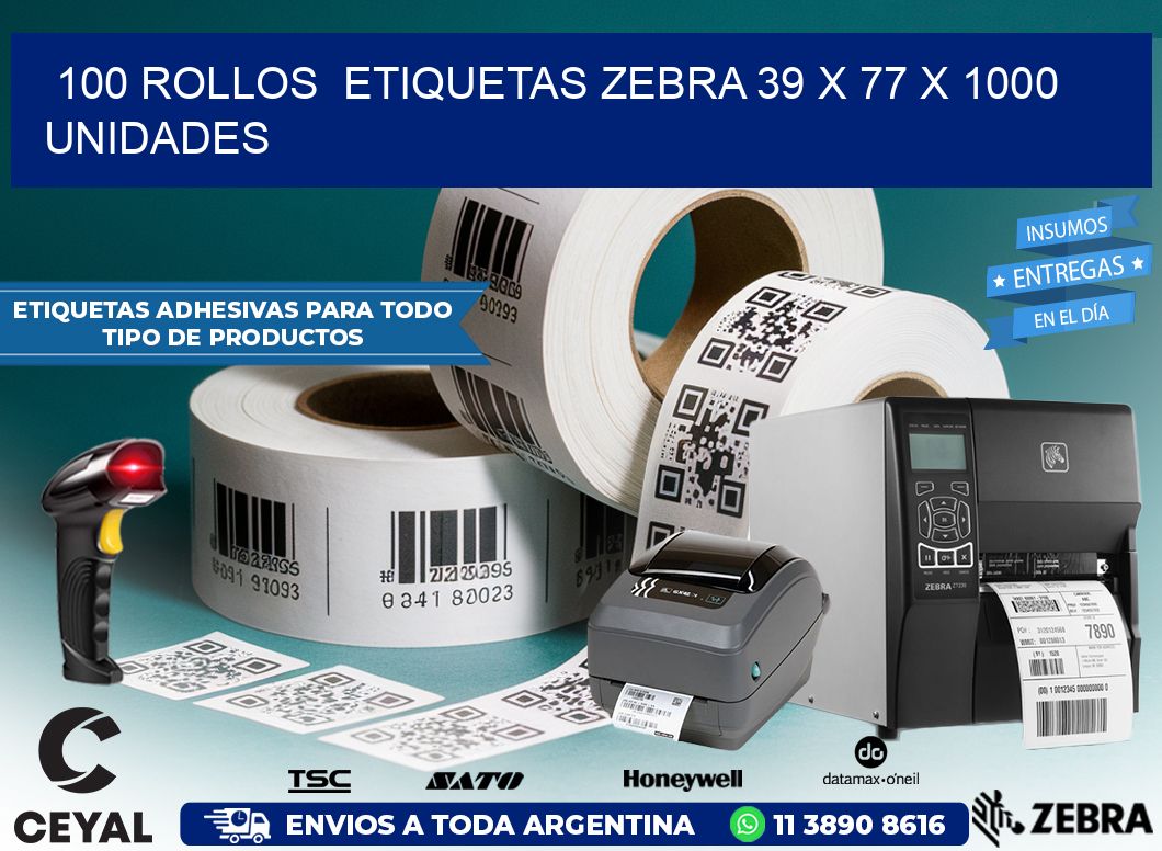 100 ROLLOS  ETIQUETAS ZEBRA 39 x 77 X 1000 UNIDADES