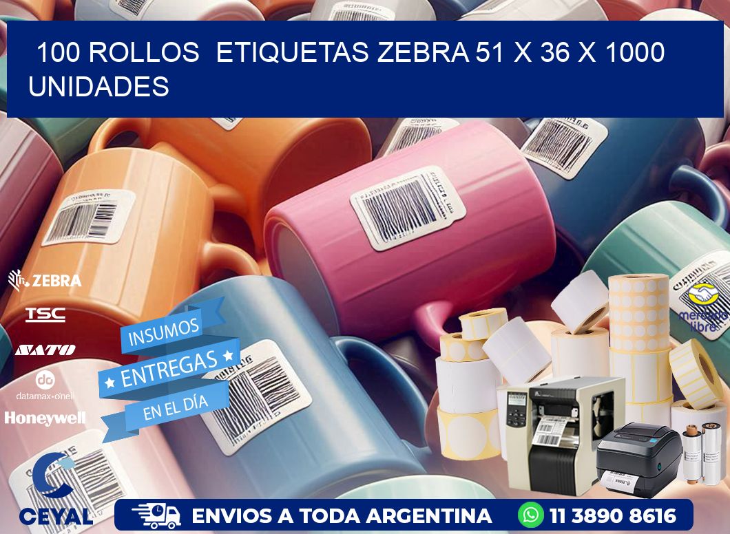 100 ROLLOS  ETIQUETAS ZEBRA 51 x 36 X 1000 UNIDADES