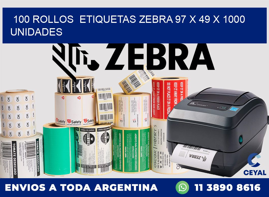 100 ROLLOS  ETIQUETAS ZEBRA 97 x 49 X 1000 UNIDADES