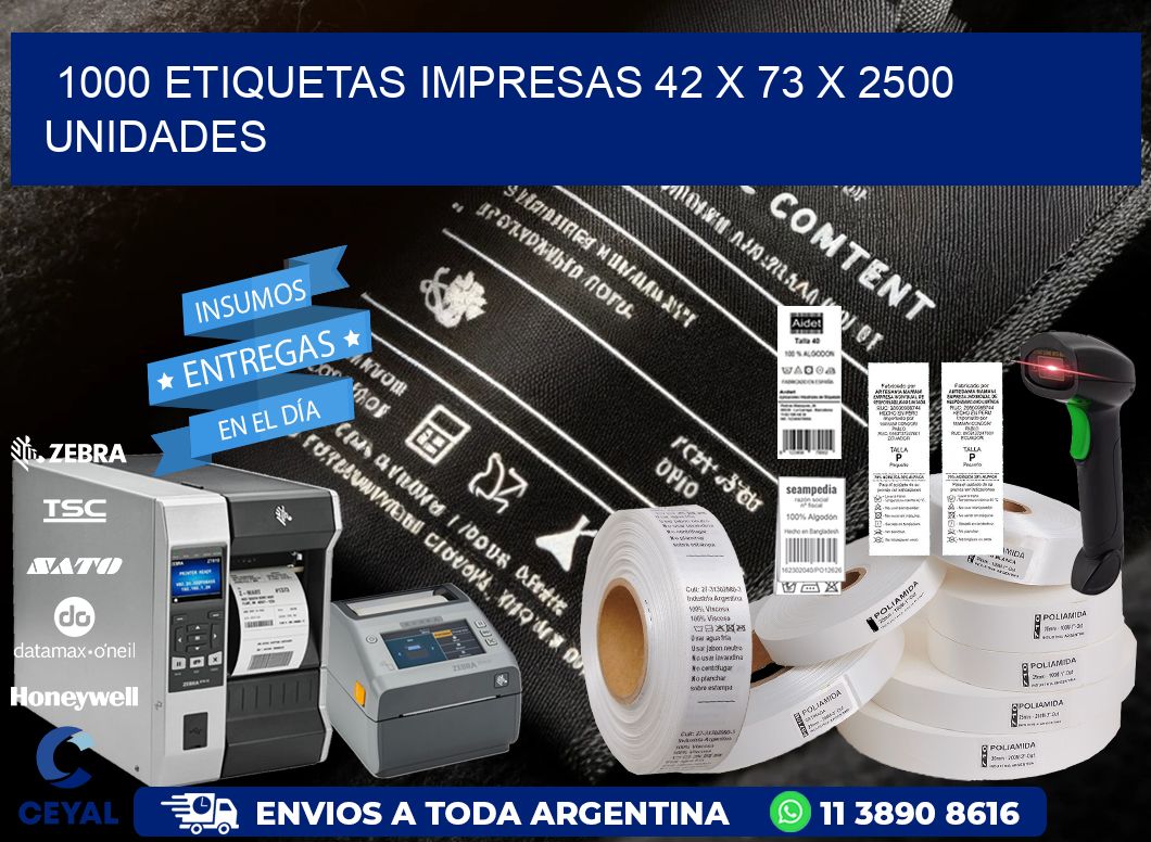 1000 ETIQUETAS IMPRESAS 42 x 73 X 2500 UNIDADES