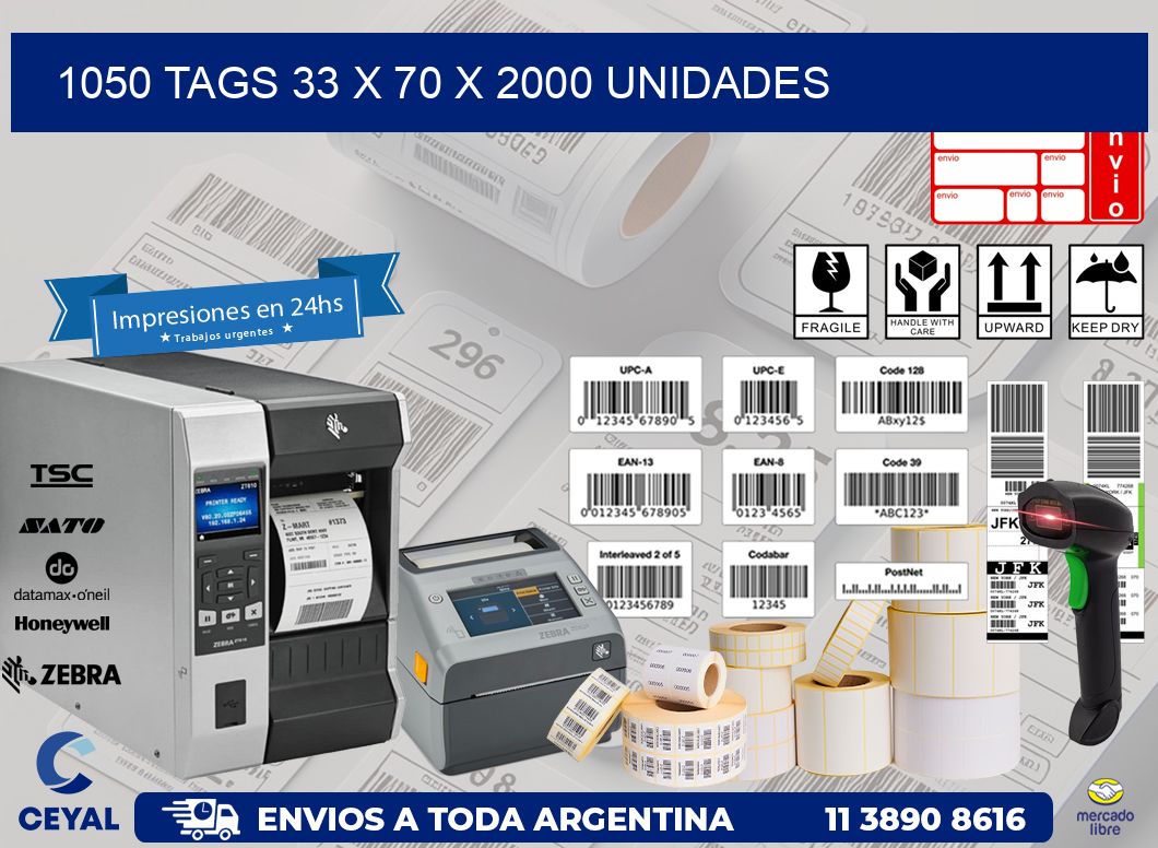 1050 TAGS 33 x 70 X 2000 UNIDADES