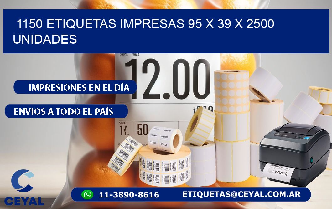 1150 ETIQUETAS IMPRESAS 95 x 39 X 2500 UNIDADES