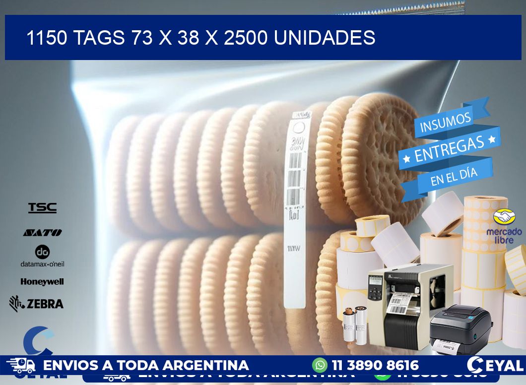 1150 TAGS 73 x 38 X 2500 UNIDADES