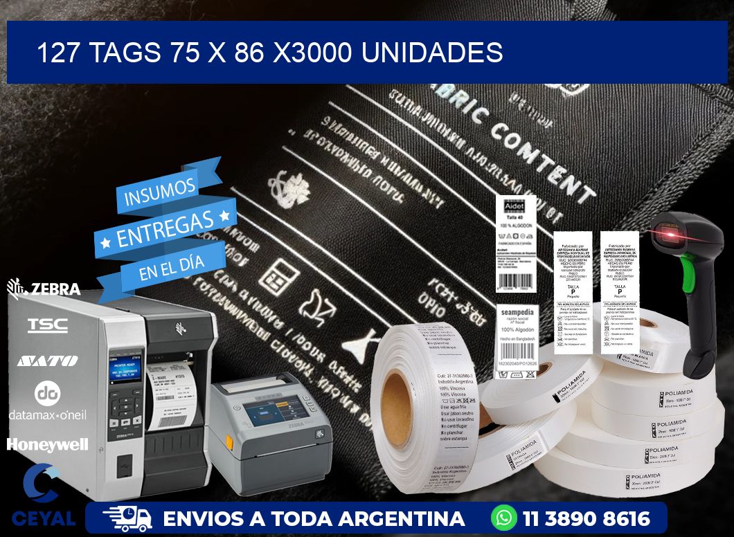 127 TAGS 75 x 86 X3000 UNIDADES