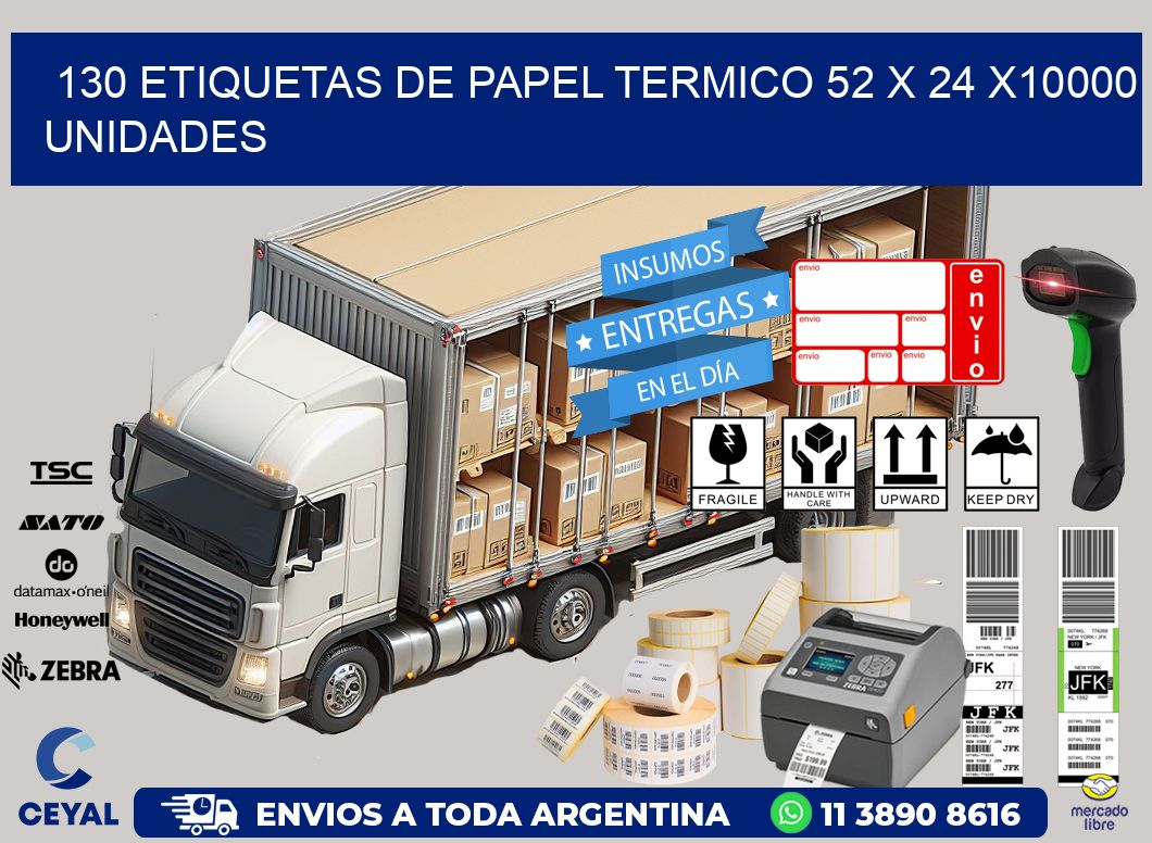 130 ETIQUETAS DE PAPEL TERMICO 52 x 24 X10000 UNIDADES