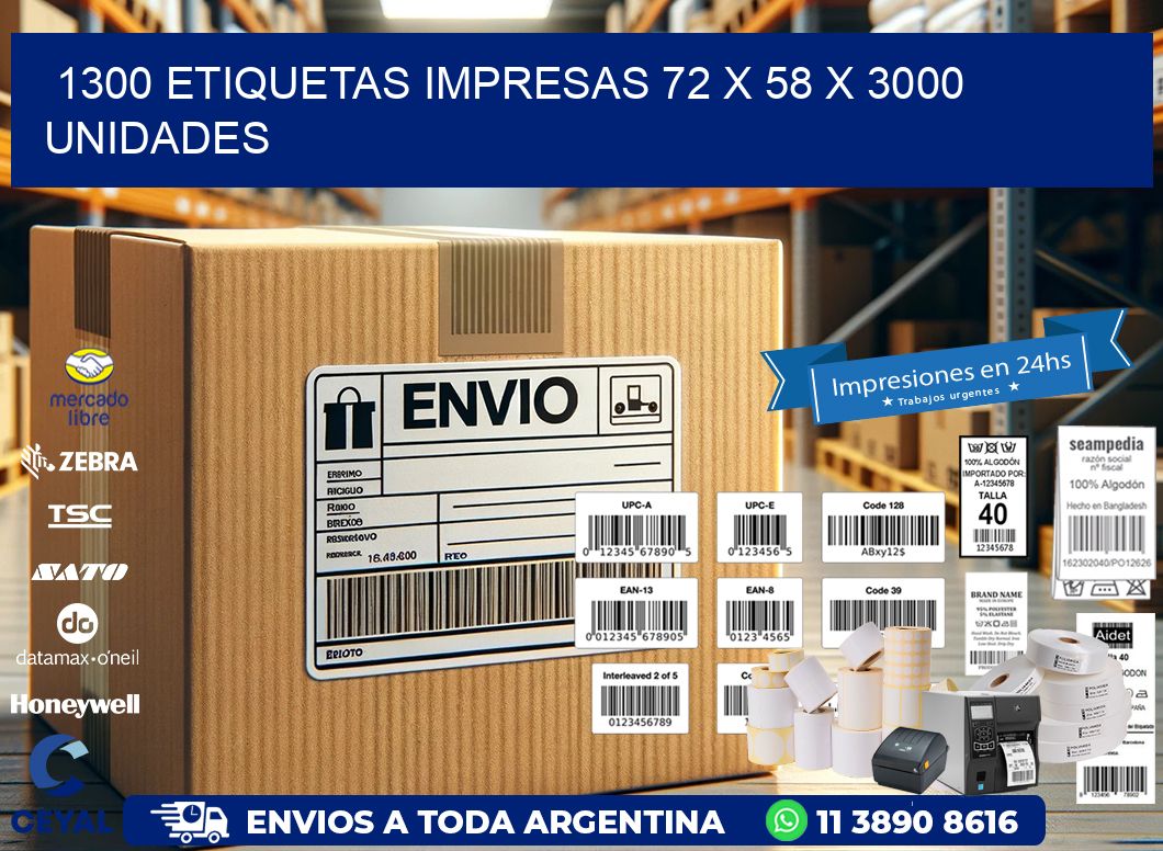 1300 ETIQUETAS IMPRESAS 72 x 58 X 3000 UNIDADES