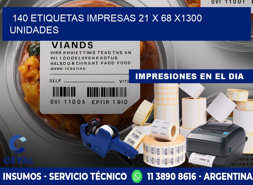 140 ETIQUETAS IMPRESAS 21 x 68 X1300 UNIDADES