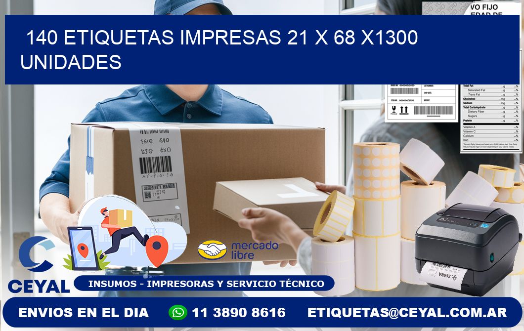 140 ETIQUETAS IMPRESAS 21 x 68 X1300 UNIDADES