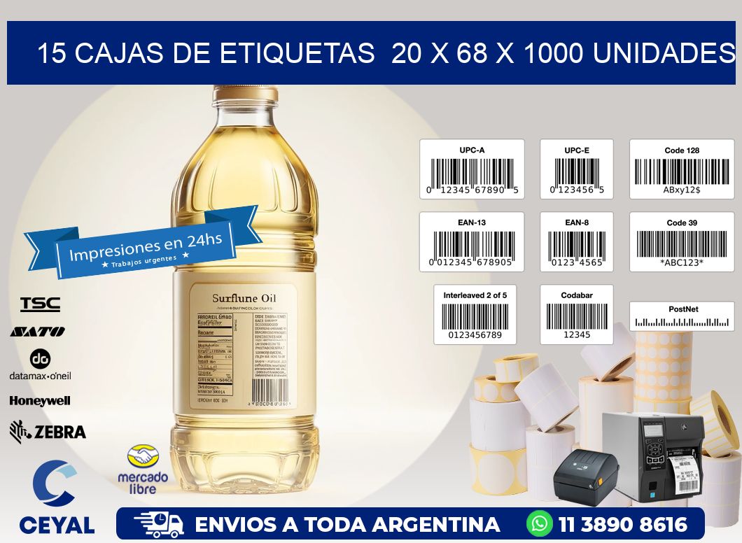 15 CAJAS DE ETIQUETAS  20 x 68 X 1000 UNIDADES