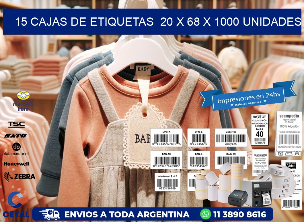 15 CAJAS DE ETIQUETAS  20 x 68 X 1000 UNIDADES