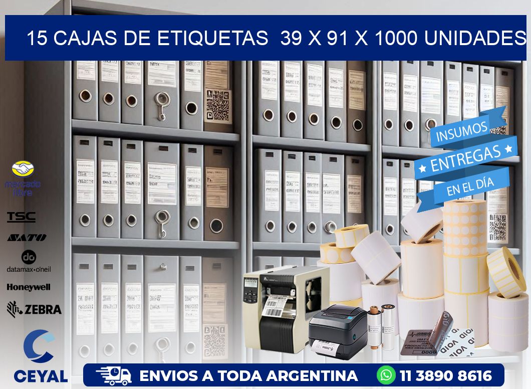 15 CAJAS DE ETIQUETAS  39 x 91 X 1000 UNIDADES