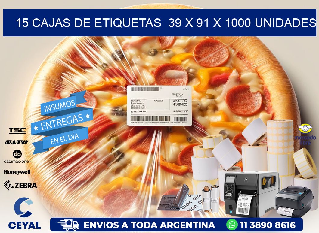 15 CAJAS DE ETIQUETAS  39 x 91 X 1000 UNIDADES