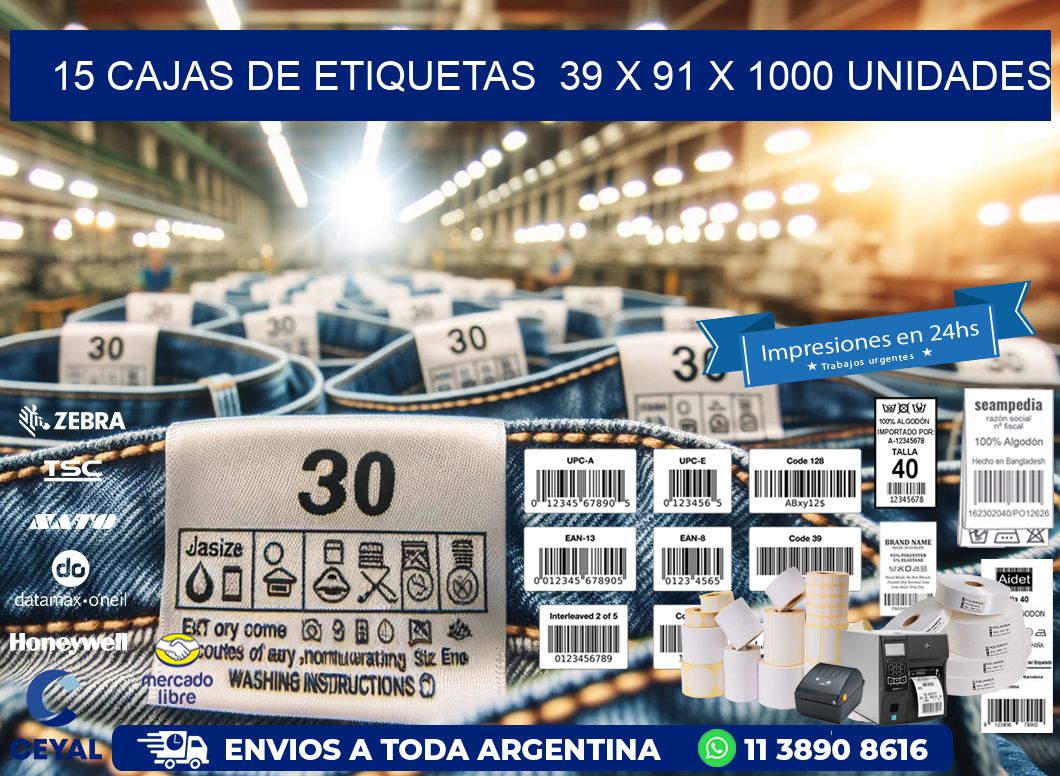 15 CAJAS DE ETIQUETAS  39 x 91 X 1000 UNIDADES