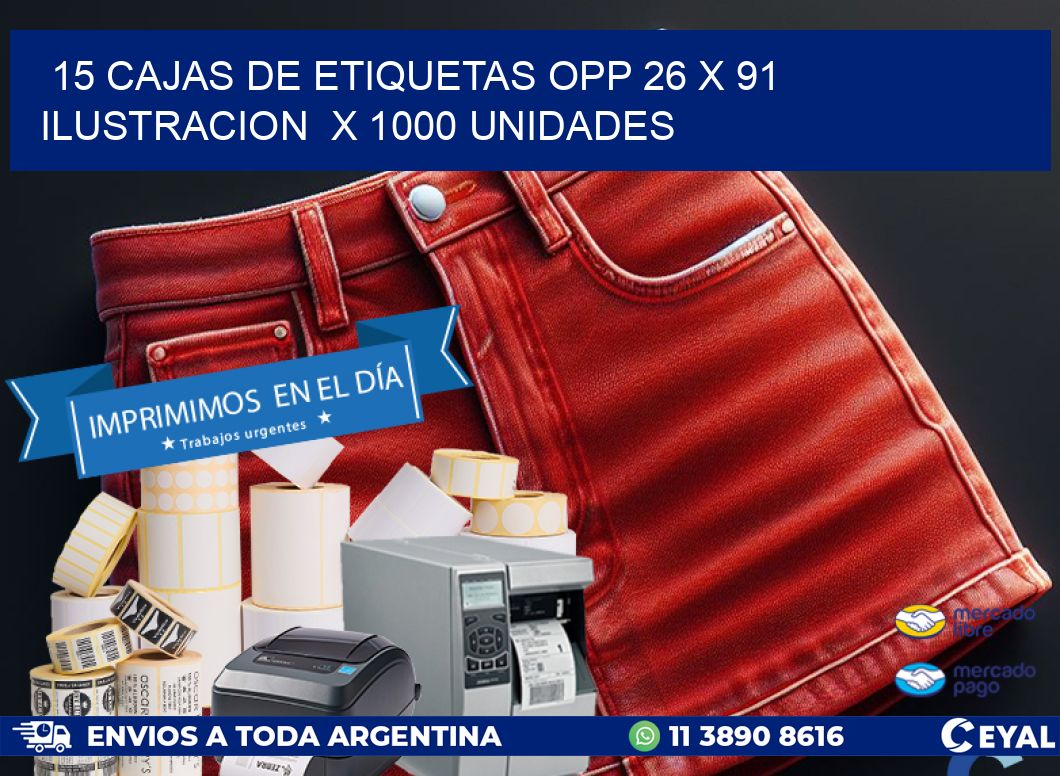 15 CAJAS DE ETIQUETAS OPP 26 x 91 ILUSTRACION  X 1000 UNIDADES