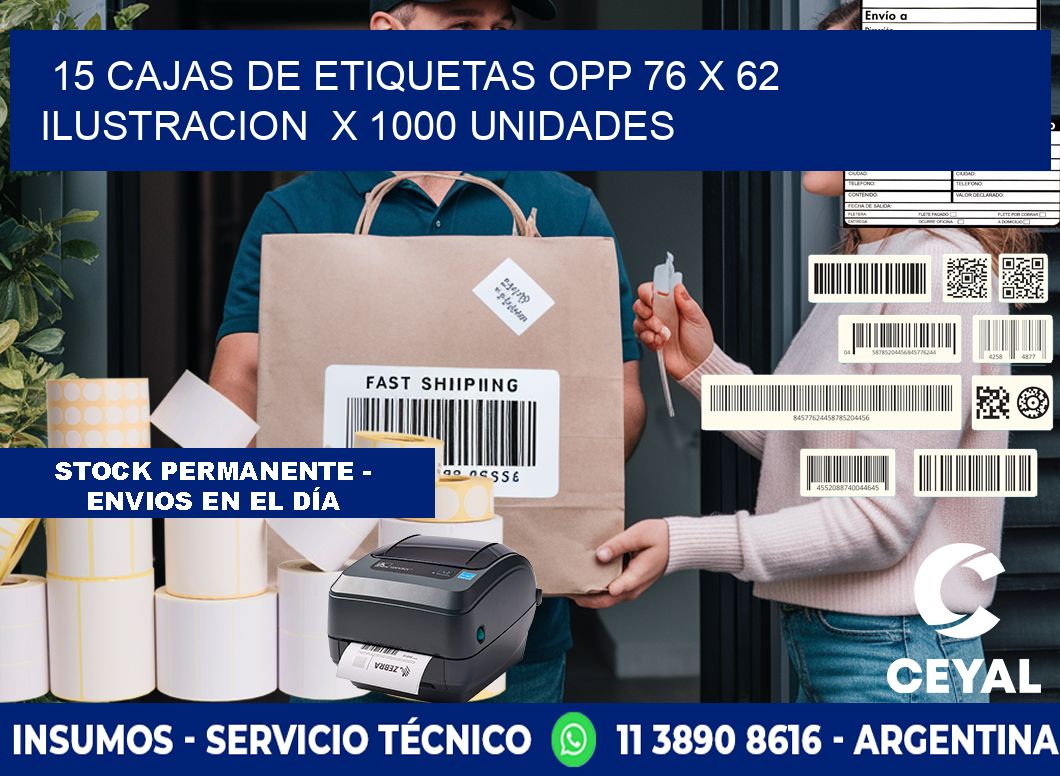 15 CAJAS DE ETIQUETAS OPP 76 x 62 ILUSTRACION  X 1000 UNIDADES