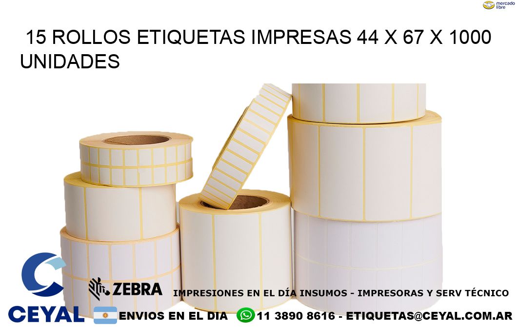 15 ROLLOS ETIQUETAS IMPRESAS 44 x 67 X 1000 UNIDADES