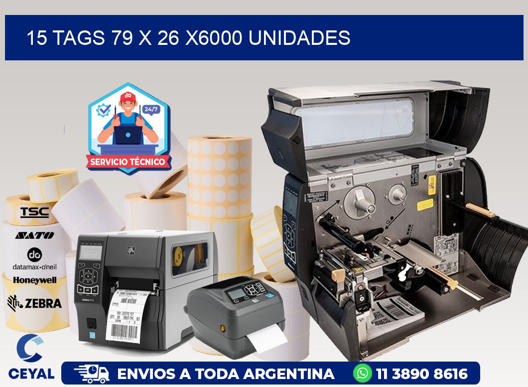 15 TAGS 79 x 26 X6000 UNIDADES