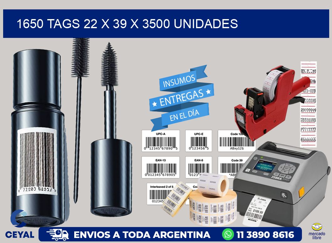 1650 TAGS 22 x 39 X 3500 UNIDADES