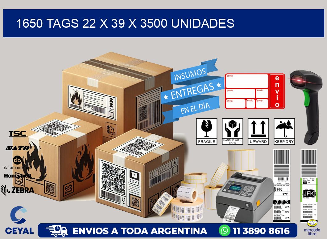 1650 TAGS 22 x 39 X 3500 UNIDADES