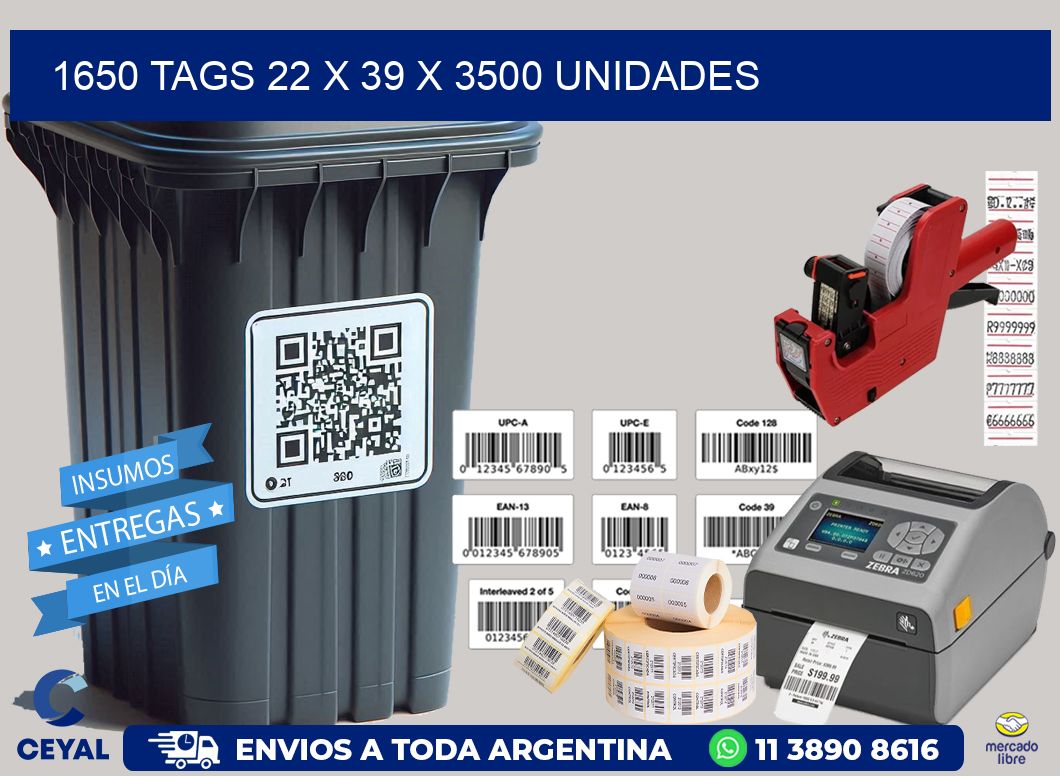 1650 TAGS 22 x 39 X 3500 UNIDADES