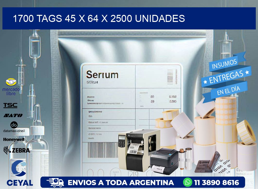 1700 TAGS 45 x 64 X 2500 UNIDADES