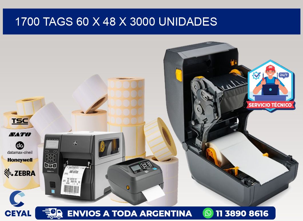 1700 TAGS 60 x 48 X 3000 UNIDADES