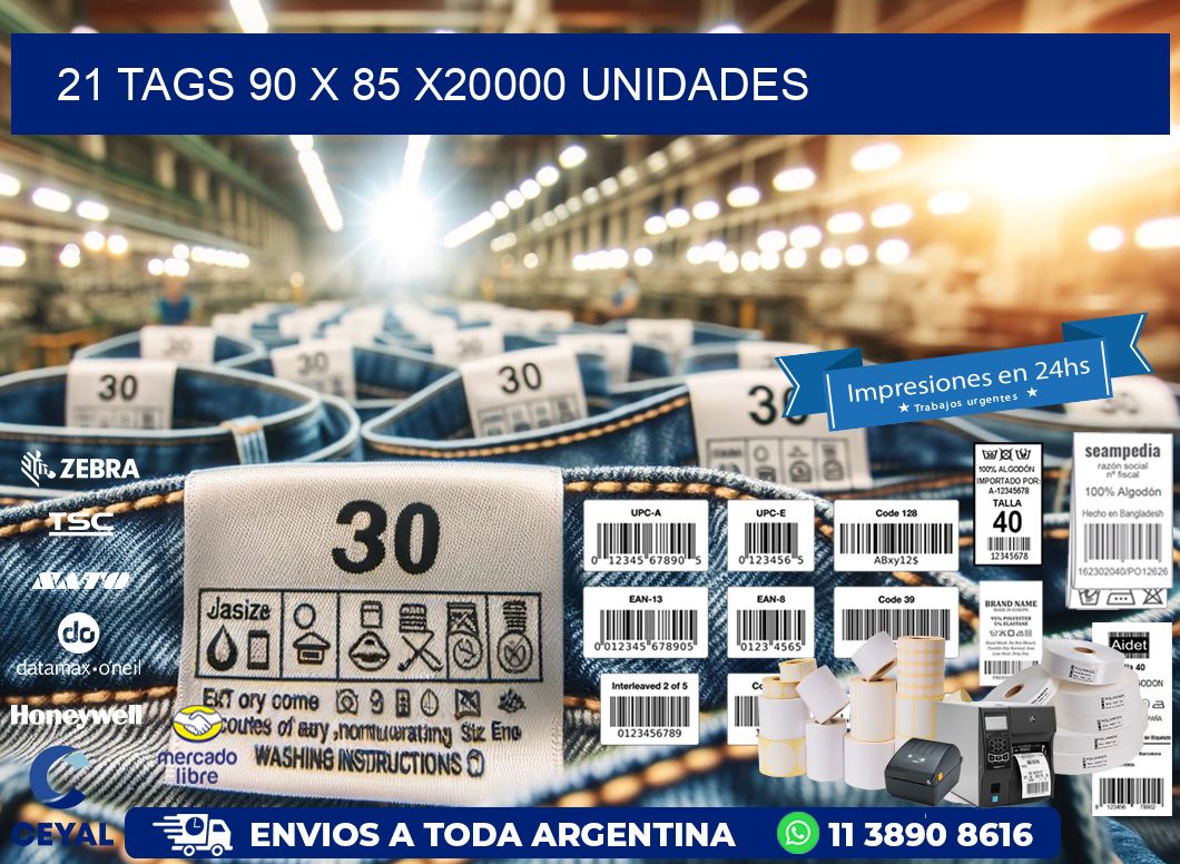 21 TAGS 90 x 85 X20000 UNIDADES