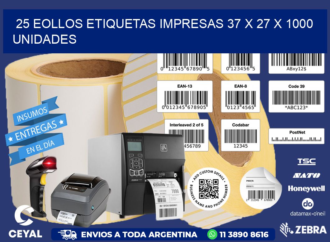 25 EOLLOS ETIQUETAS IMPRESAS 37 x 27 X 1000 UNIDADES