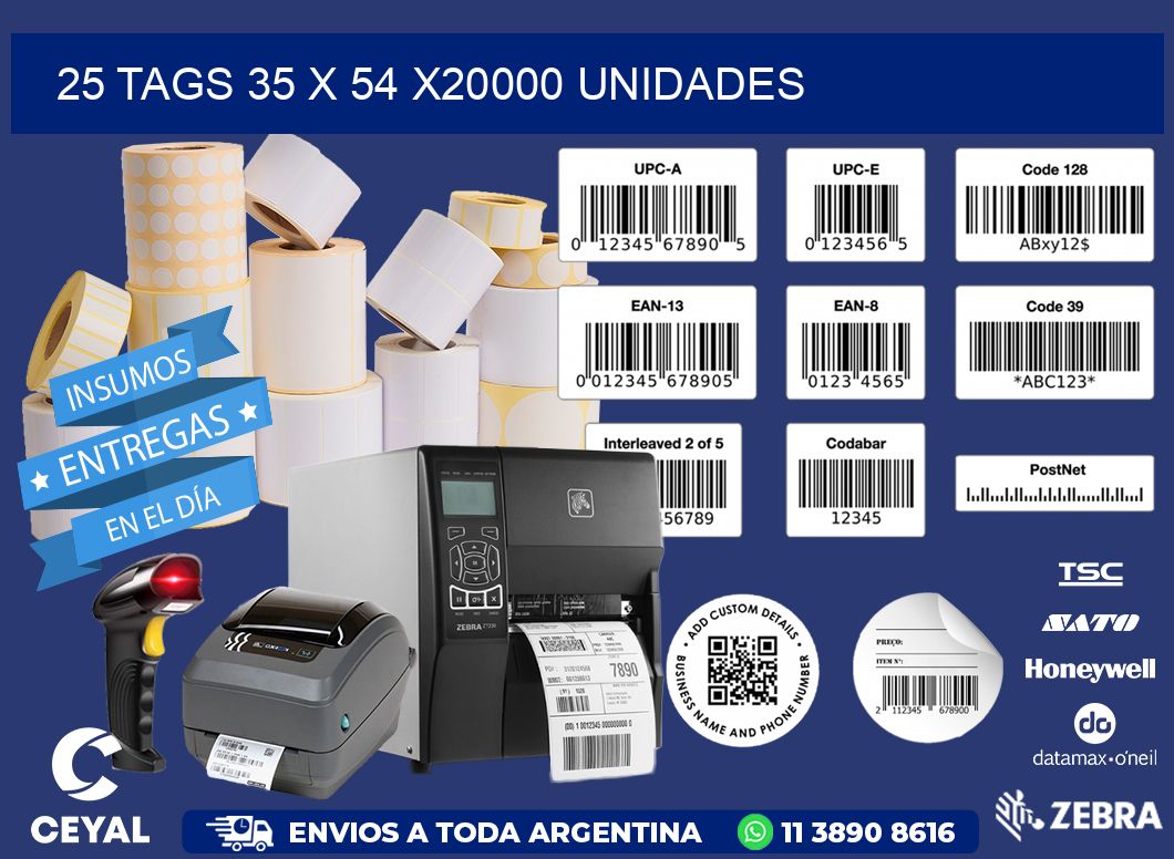 25 TAGS 35 x 54 X20000 UNIDADES