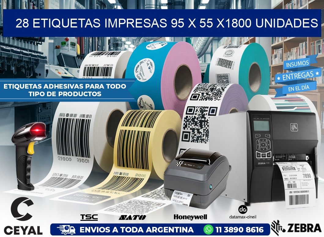 28 ETIQUETAS IMPRESAS 95 x 55 X1800 UNIDADES