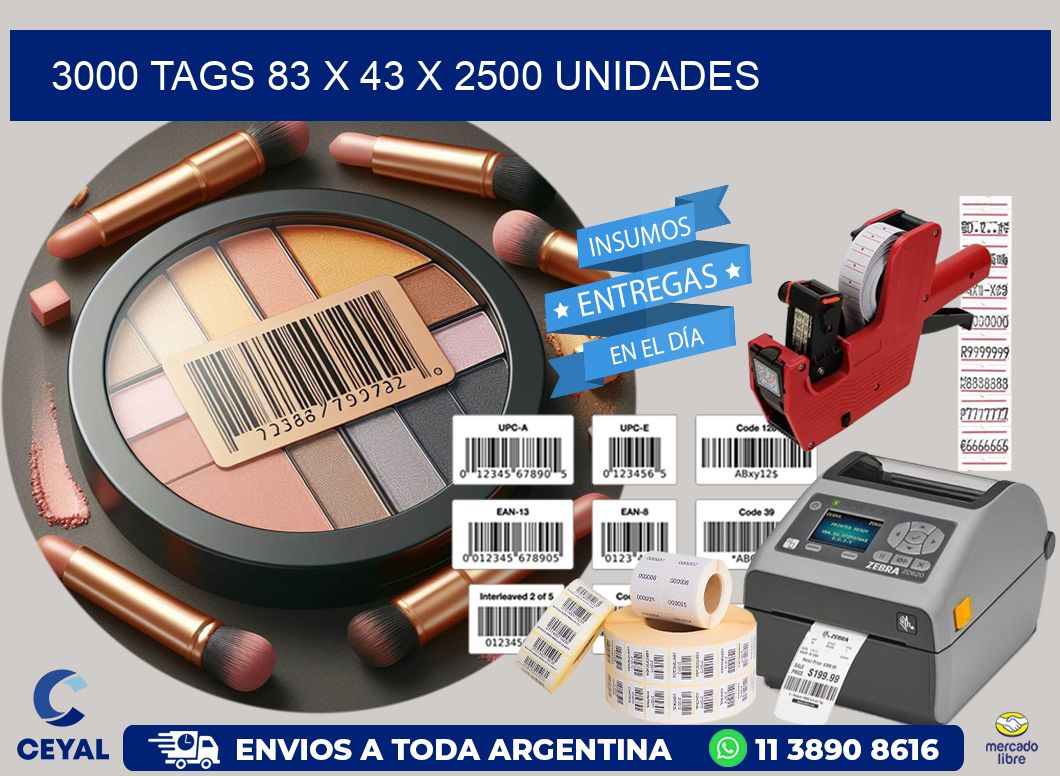 3000 TAGS 83 x 43 X 2500 UNIDADES