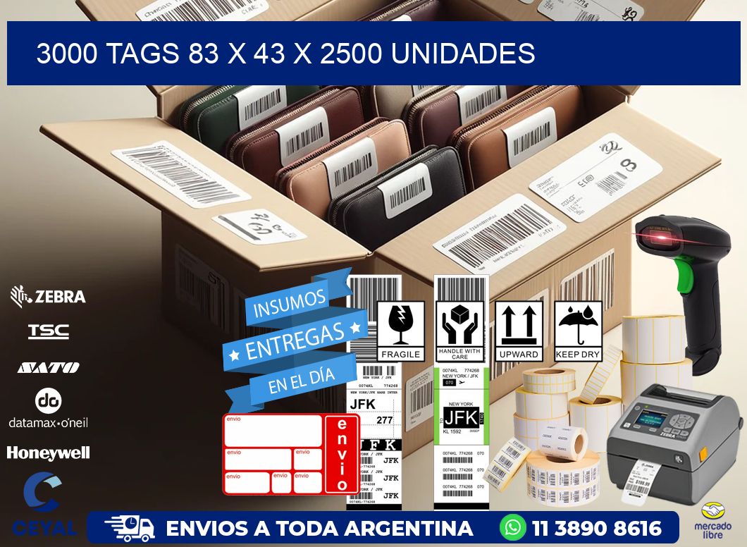 3000 TAGS 83 x 43 X 2500 UNIDADES