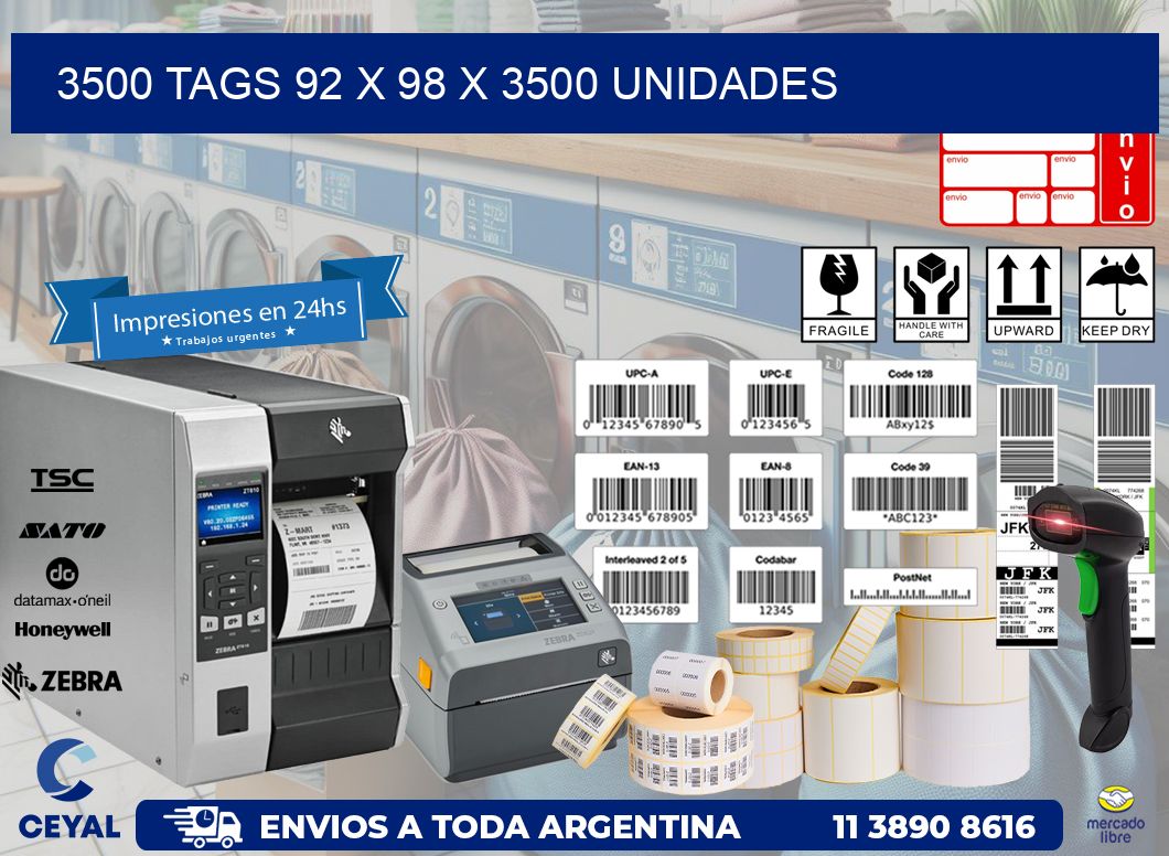 3500 TAGS 92 x 98 X 3500 UNIDADES