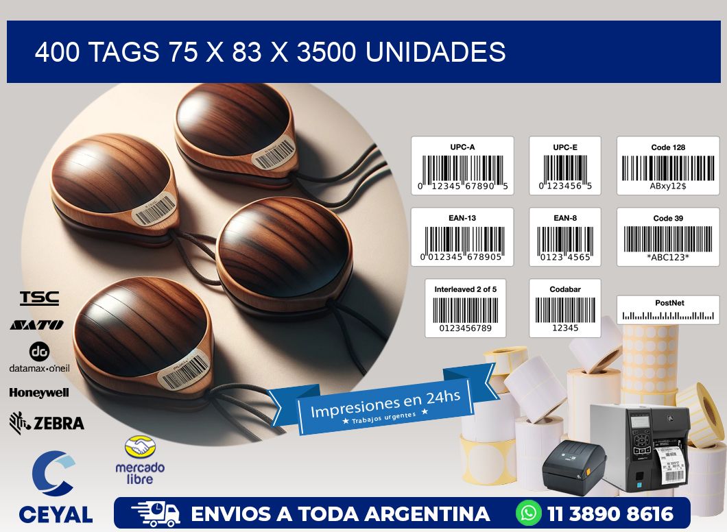 400 TAGS 75 x 83 X 3500 UNIDADES