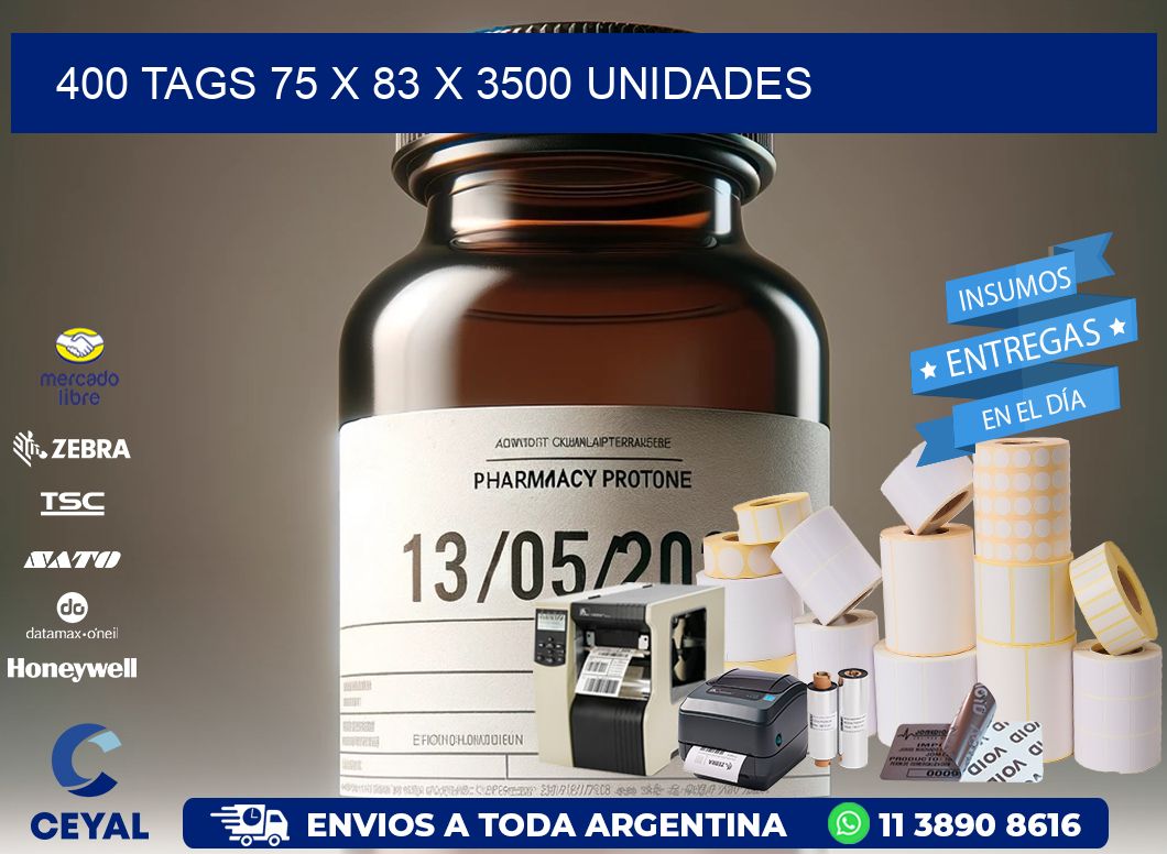 400 TAGS 75 x 83 X 3500 UNIDADES