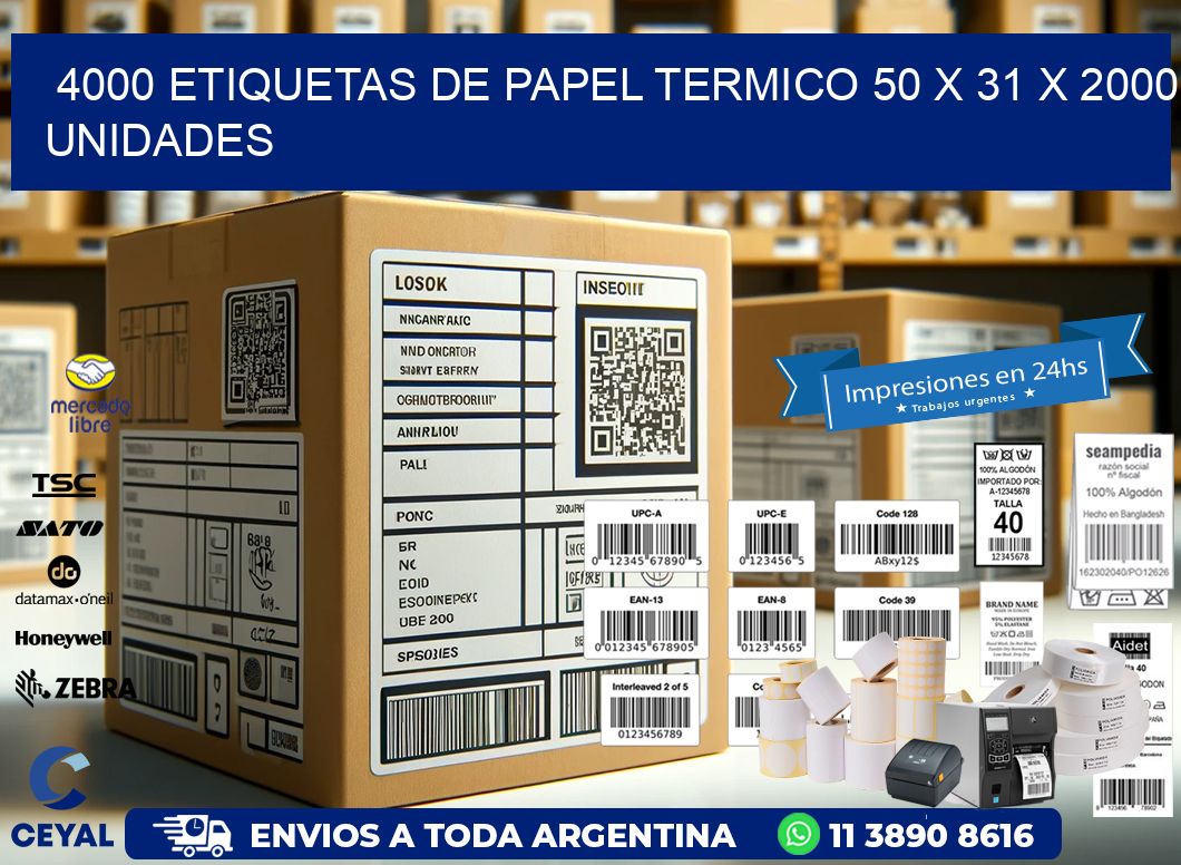 4000 ETIQUETAS DE PAPEL TERMICO 50 x 31 X 2000 UNIDADES