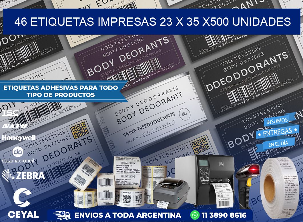 46 ETIQUETAS IMPRESAS 23 x 35 x500 UNIDADES