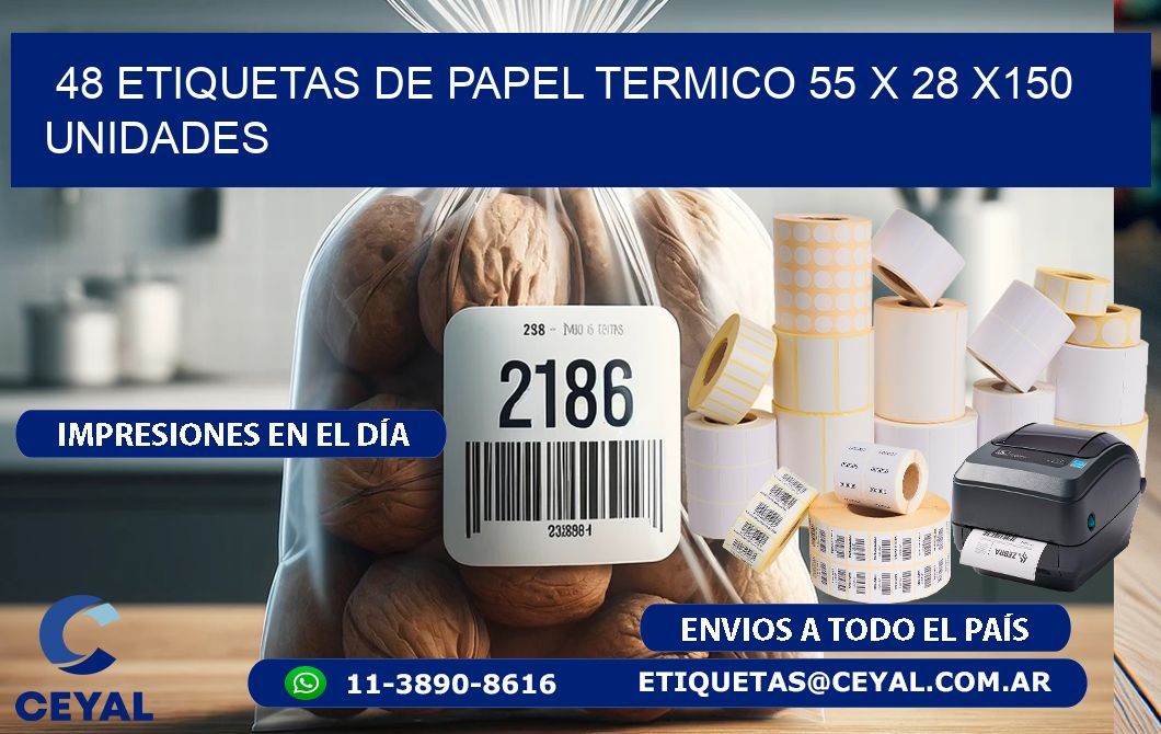 48 ETIQUETAS DE PAPEL TERMICO 55 x 28 x150 UNIDADES