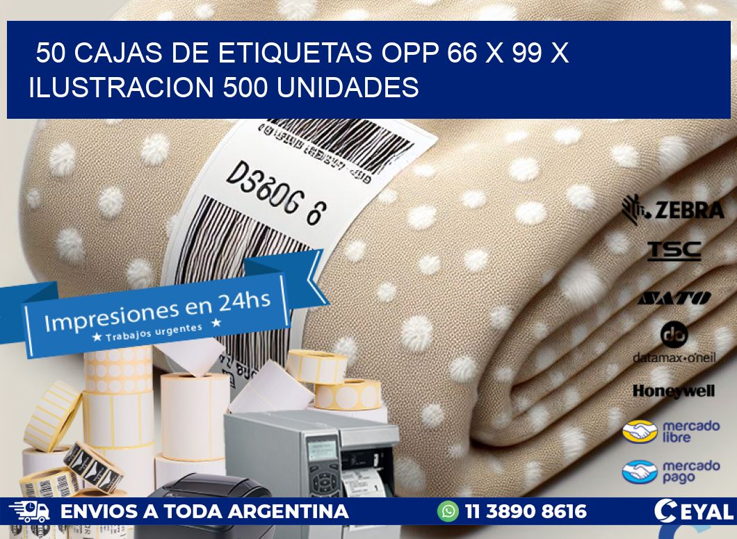 50 CAJAS DE ETIQUETAS OPP 66 x 99 X ILUSTRACION 500 UNIDADES