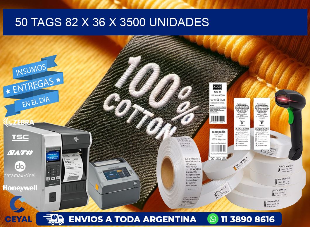 50 TAGS 82 x 36 X 3500 UNIDADES