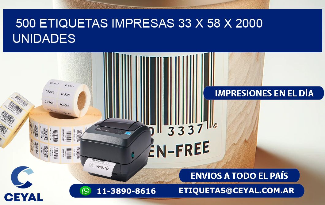 500 ETIQUETAS IMPRESAS 33 x 58 X 2000 UNIDADES