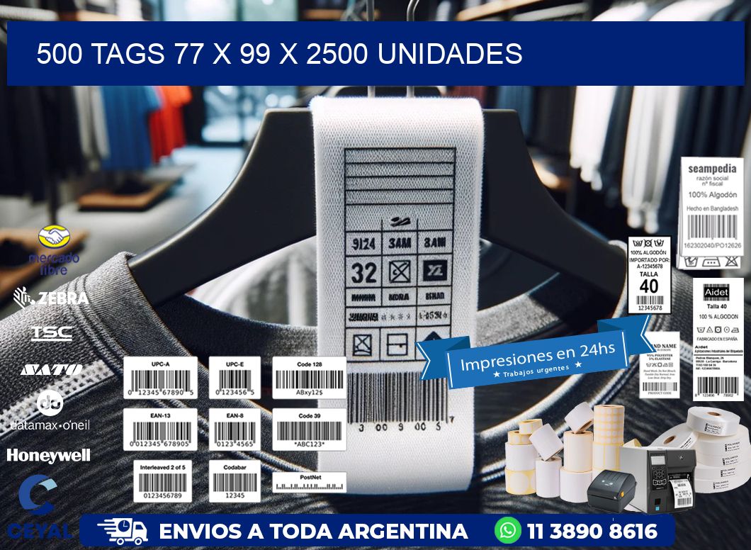 500 TAGS 77 x 99 X 2500 UNIDADES