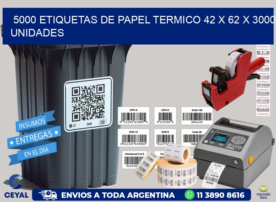 5000 ETIQUETAS DE PAPEL TERMICO 42 x 62 X 3000 UNIDADES